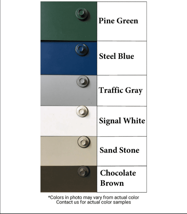Six metal panel color swatches with matching bolts, labeled Pine Green through Chocolate Brown.